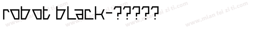 robot black字体转换